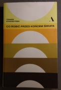 Tomasz Stawiszyński - Co robić przed końcem świata