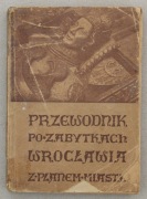 470 Przewodnik po zabytkach Wrocławia z planem miasta 
