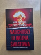 Nadchodzi III Wojna Światowa