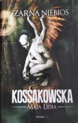 Mają Lidia Kossakowska, Żarna niebios 