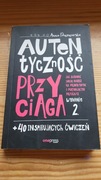 Autentyczność przyciąga Anna Piwowarska 