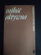 Miłość aktywna- Maria Braun- Gałkowska 