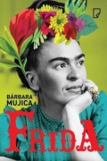 Frida Barbara Mujica, Nowa