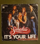 Smokie, It's Your Life, płyta winylowa 7" SP 