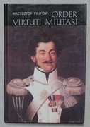 1484 Order Virtuti Militari Krzysztof Filipow Wydanie I  1992