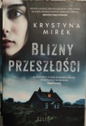 Blizny przeszłości Krystyna Mirek