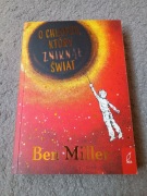 O chłopcu, który zniknął świat - Ben Miller