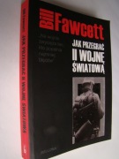 Jak przegrać II wojnę światową - Bill Fawcett
