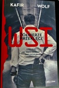 WSI. Żołnierze przeklęci; Autorstwo Kafir i Wolf