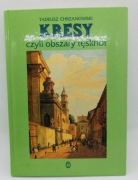 Kresy czyli obszary tęsknot - Tadeusz Chrzanowski 