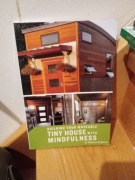 Building your Moveable Tiny House with Mindfulness Sughrue Patrick