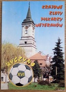 BYCZYNA - KRAJOWE ZLOTY PIŁKARZY WETERANÓW. Kluczbork Opole