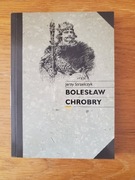 Bolesław Chrobry Jerzy Strzelczyk