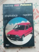 Książka FSO polonez Budowa, eksploatacja , naprawa