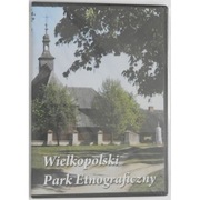 Wielkopolski Park Etnograficzny - CD