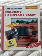 Sami układamy izolujemy i ocieplamy dachy