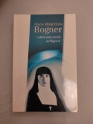 Maria Małgorzata Bogner i zakon wizytek