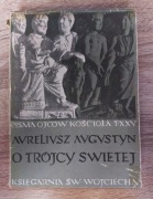 Aureliusz Augustyn - O Trójcy Świętej