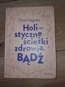 Orina Krajewska - Holistyczne ścieżki zdrowia 
