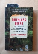Holly Fitzgerald, Ruthless river