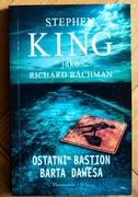 Ostatni bastion Barta Dawesa Richard Bachman Stephen King