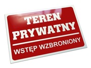 Metalowa tabliczka Teren prywatny wstęp wzbroniony zakaz wstępu