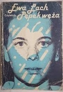 Ewa Lach Pępek Węża