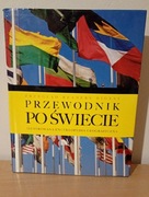 Przewodnik po Świecie Ilustrowana Encyklopedia Geograficzna Praca zbiorowa