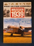 Wojciech Mazur Samolot PZL.30 Żubr WLU Wrzesień 1939 tom 77