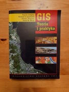GIS TEORIA PRAKTYKA LONGLEY GOODCHILD RHIND