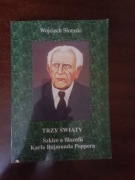 Trzy światy - Szkice o filozofii Karla Rajmunda Poppera - W. Słomski (I)