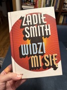 Zadie Smith - Widzi mi się 