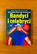 J. Sokołowski, J.Szostak Bandyci i celebryci