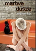 Martwe dusze. Magdalena Bryja 