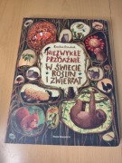 Niezwykłe Przyjaźnie w świecie roślin i zwierząt. ksiażka dla dzieci 