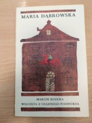 MARIA DĄBROWSKA MARCIN KOZERA WILCZĘTA Z CZARNEGO PODWÓRKA