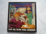 COŚ SIĘ ŚLINI POD ŁÓŻKIEM 