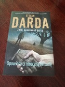 Stefan Darda Opowiem ci mroczną historię