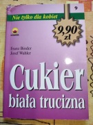 Cukier biała trucizna