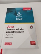 JAVA PRZEWODNIK DLA POCZĄTKUJĄCYCH Herbert Schildt Wydanie VII