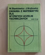 Zadania z matematyki dla wyższych uczelni technicznych.
