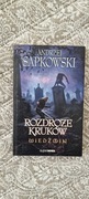 Wiedźmin: Rozdroże kruków. Andrzej Sapkowski