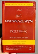 Być nadwrażliwym i przetrwać Ted Zeff psychologia dla ciebie +GRATIS