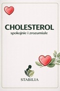 Cholesterol – spokojnie i zrozumiale | Poradnik PDF  | 