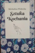 Sztuka kochania. Michalina Wisłocka.