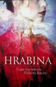 Rebecca Johns - Hrabina Tragiczna historia Elżbiety Batory