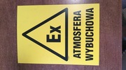 Blaszana tablica ostrzegawcza- Atmosfera wybuchowa.