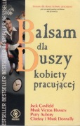 Balsam dla duszy kobiety pracującej