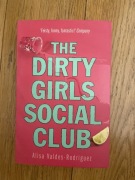 Dirty Girls Social Club by Valdes-Rodriguez, Alisa Paperback