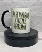 Kubek 330 ml JAK SIĘ WK*RWIĘ